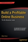 Image for Build a Profitable Online Business : The No-Nonsense Guide
