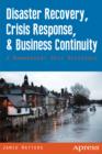 Image for Disaster Recovery, Crisis Response, and Business Continuity: A Management Desk Reference