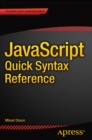 Image for JavaScript Quick Syntax Reference