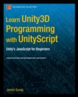 Image for Learn Unity 3D programming with UnityScript: Unity&#39;s JavaScript for beginners