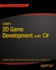 Image for Learn 2D Game Development with C#: For iOS, Android, Windows Phone, Playstation Mobile and More