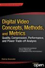 Image for Digital Video Concepts, Methods, and Metrics