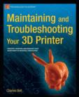 Image for Maintaining and Troubleshooting Your 3D Printer