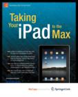 Image for Taking Your iPad to the Max