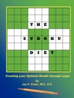 Image for The SUDOKU DIET: Creating Your Optimal Health Through Logic