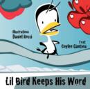 Image for Lil Bird Keeps His Word