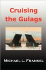 Image for Cruising the Gulags