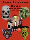 Image for Scary Halloween Masks : A Book of Stencils
