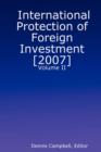 Image for International Protection of Foreign Investment [2007] - Volume II