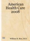 Image for American Health Care 2008