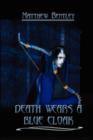 Image for Death Wears a Blue Cloak