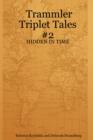 Image for Trammler Triplet Tales #2 - HIDDEN IN TIME