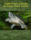 Image for Captive Care of North American Water Turtles