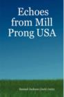 Image for Echoes from Mill Prong USA