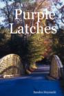 Image for Purple Latches