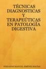Image for Tecnicas Diagnosticas Y Terapeuticas En Patologia Digestiva