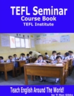 Image for TEFL Seminar Course Book