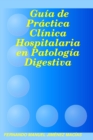 Image for Guia De Practica Clinica Hospitalaria En Patologia Digestiva
