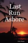 Image for Last Run Ashore