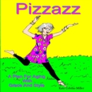 Image for PIZZAZ A Plan for Aging With Grace and Style