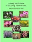 Image for Growing Native Plants of the Rocky Mountain Area