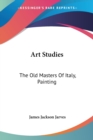Image for Art Studies: the Old Masters of Italy
