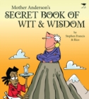 Image for Mother Anderson&#39;s secret book of wit &amp; wisdom