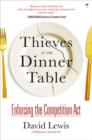 Image for Thieves at the dinner table: enforcing the Competition Act