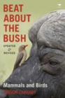 Image for Beat about the bush : Mammals and birds