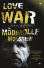 Image for Love is War: The Modimolle Monster