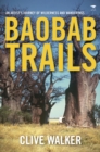 Image for Baobab trails : A journey of wilderness and wanderings