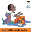 Image for Little hands books 4 : Lulu, Mondi, Nomsa, Joe