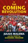 Image for Coming Revolution: Julius Malema and the Fight for Economic Freedom