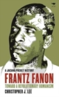 Image for Frantz Fanon : Toward a revolutionary humanism