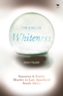 Image for End of Whiteness