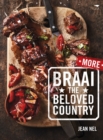 Image for More braai the beloved country