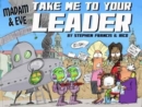 Image for Madam and Eve : Take us to your leader