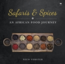 Image for Safaris &amp; spices : An African food journey