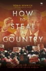 Image for How to Steal a Country
