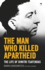 Image for Man Who Killed Apartheid