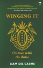 Image for Winging It : On Tour with the Boks