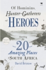 Image for Of Hominins, Hunter-gatherers and Heroes