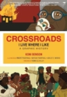 Image for Crossroads: I Live Where I Like