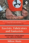 Image for Fascists, Fabricators and Fantasists