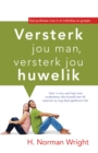 Image for Versterk jou man, versterk jou huwelik (eBoek): Hoe &#39;n vrou wat haar man ondersteun die huwelik kan he waarvan sy nog altyd gedroom het