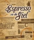 Image for Espresso vir die siel (eBoek): Bekers vol bemoediging