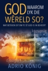 Image for God, waarom lyk die wereld so? (eBoek): Wat beteken dit om te se God is in beheer?