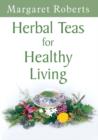 Image for Herbal teas for healthy living