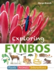 Image for Exploring Fynbos - Plants, Animals, Interactions.