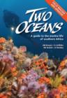 Image for Two Oceans a Guide to the Marine Life of Southern Africa